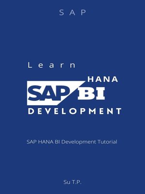 cover image of Learn SAP HANA BI Development